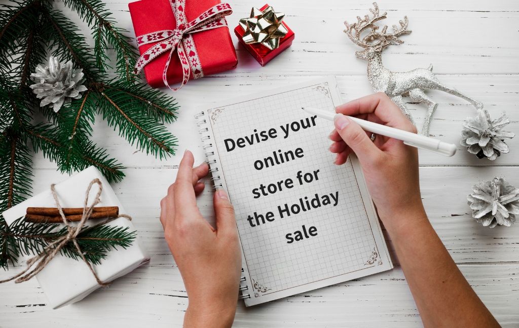 How to prepare your online store for the holiday sale, choose precisely your holiday sale, website optimisation, email promotion, shipping & return policies, back up server plans, reward programs