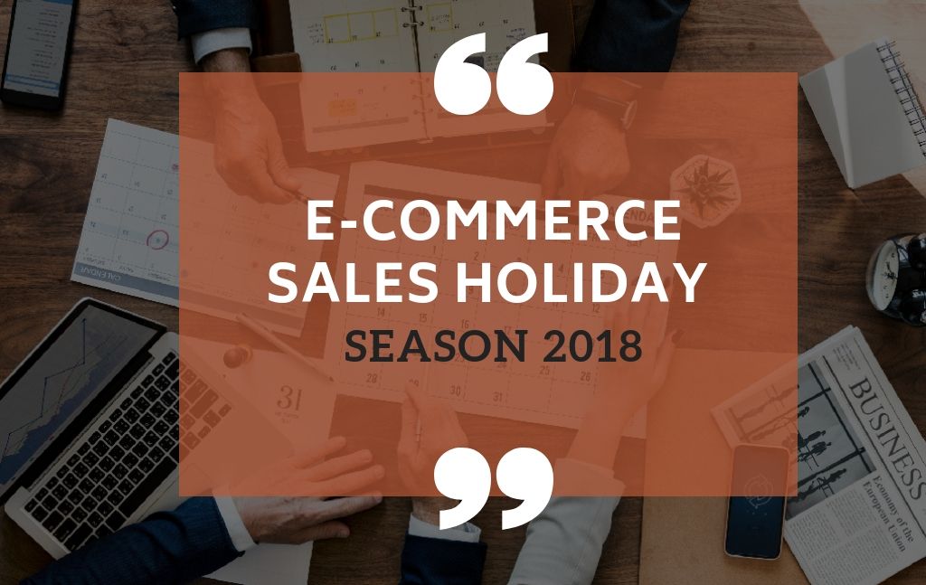 Festive season Holiday sales Calendar 2018 Marketing
