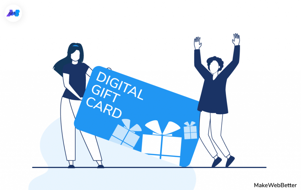 How Digital Gift Cards Can Benefit Ecommerce Store Makewebbetter