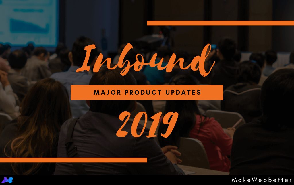 inbound-2019-product-updates