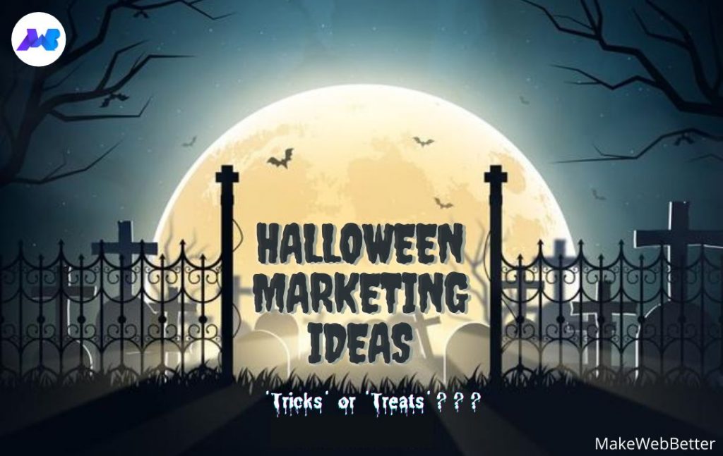 Halloween Marketing Ideas To Boost Sales This Scary October