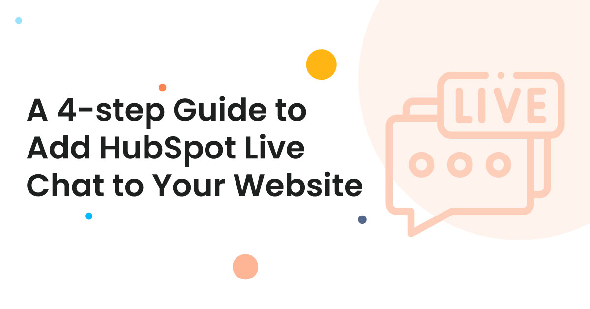 How to Add a Live Chat to Your Website : A Step-by-Step Guide