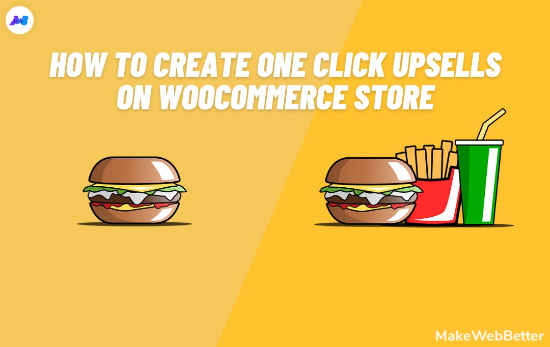 how to create one click upsells on woocommerce store