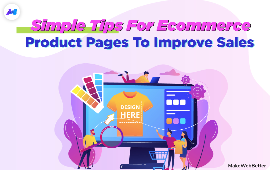 Simple Tips For Ecommerce Product Pages To Improve Sales