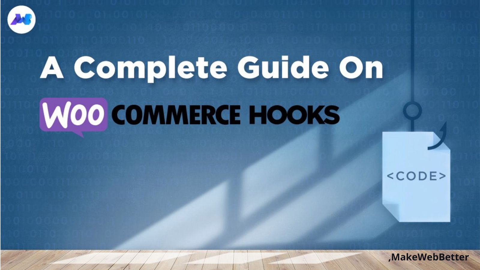 A Complete Guide On WooCommerce Hooks