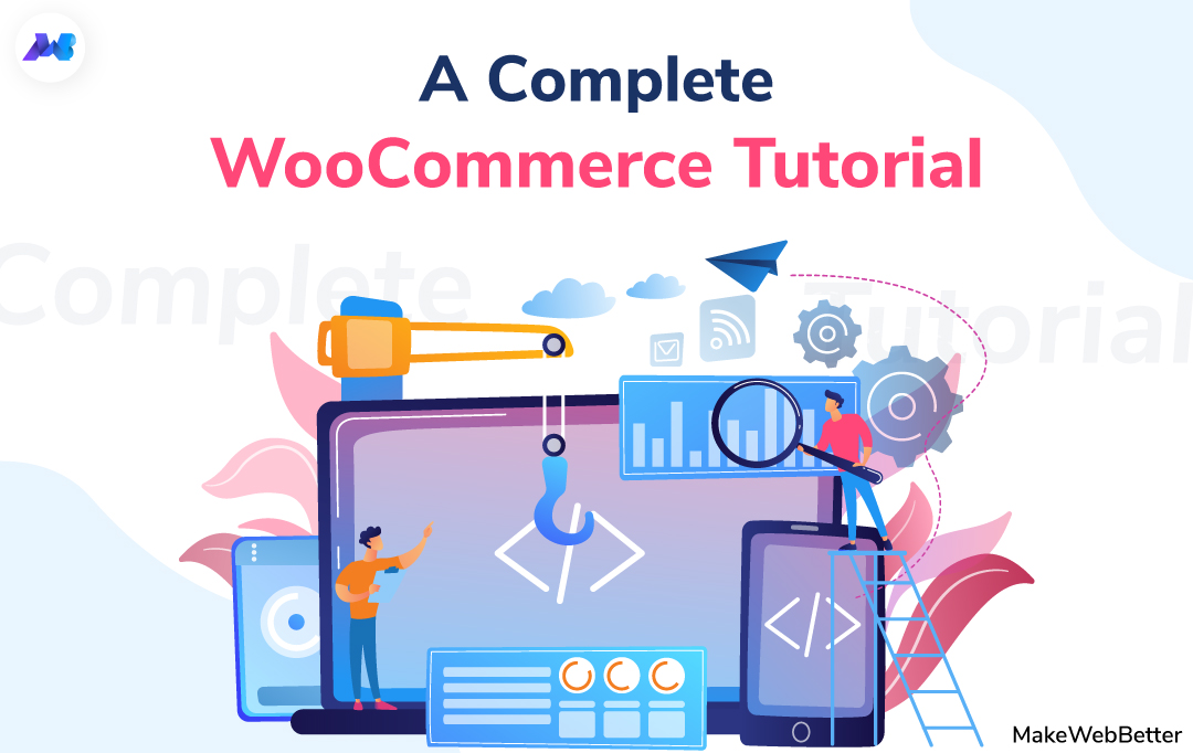 Complete WooCommerce tutorial