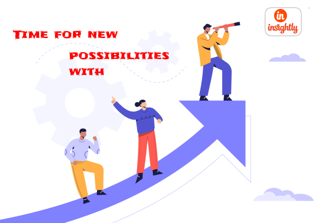 new possibilities with insightly
