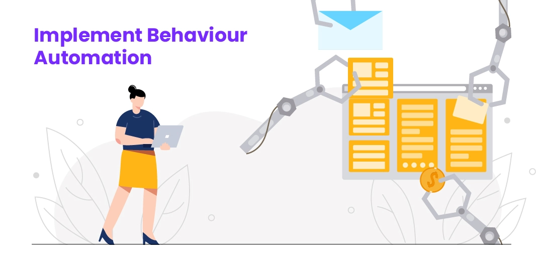 implement behaviour automation