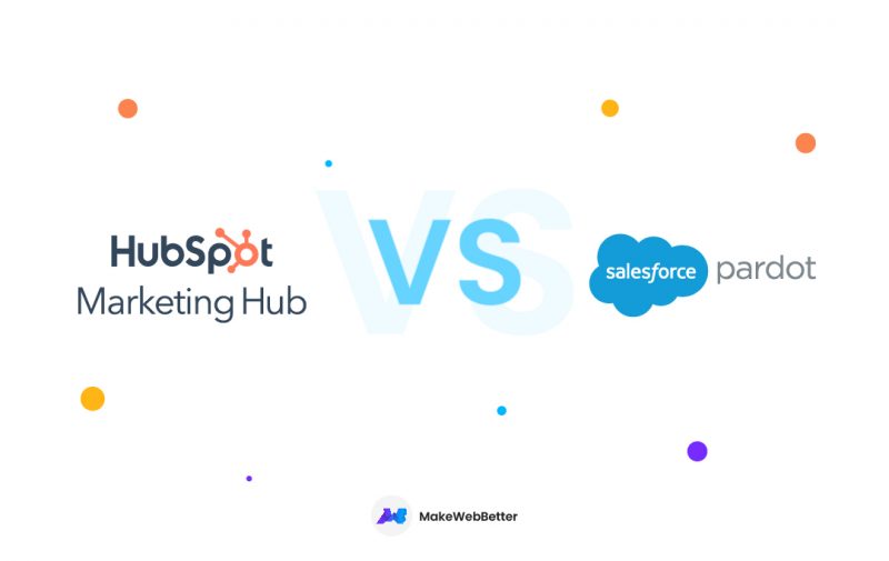 HubSpot vs Pardot Which is Better Alternative for 2023 & Beyond?