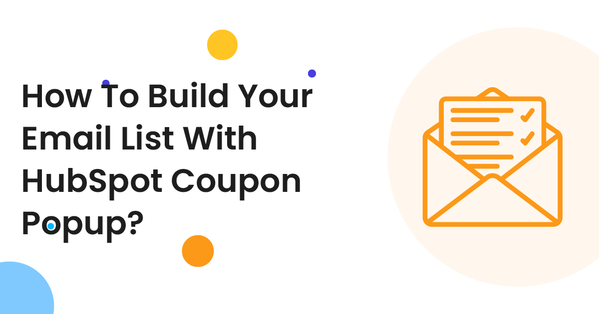 NEW FEATURE UPDATE] Create More Targeted Coupons with HubSpot