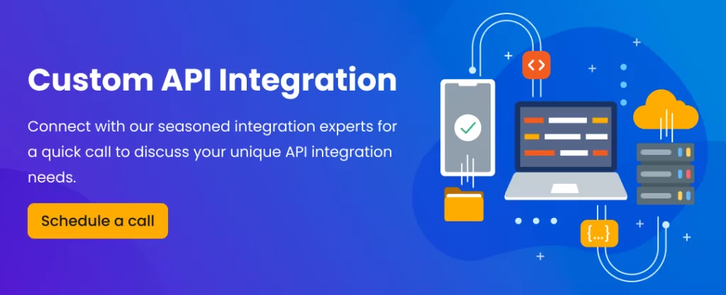 custom API integration cta